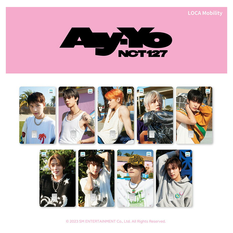 NCT127 POPUP限定　ARスロット トレカ ジャニ 楽天市場】【推し活SALE】 NCT 127 [ LOCAMOBILITY CARD ] Ay-Yo