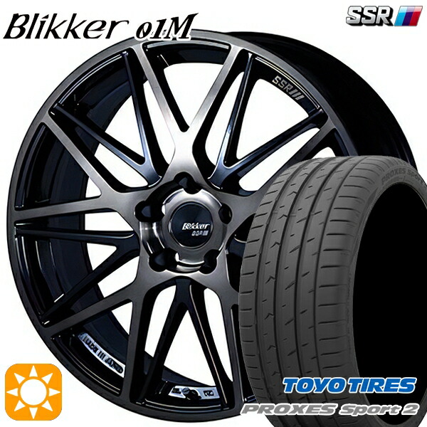 225/35R19 88Y XL トーヨー プロクセススポーツ2 SSR ブリッカー 01M ブラックブロンズ 19インチ 8.0J 5H114.3 サマータイヤホイールセット