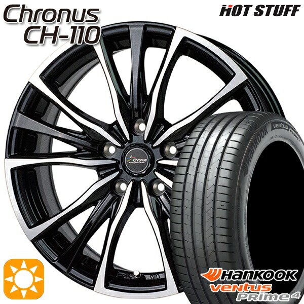 215/45R17 91W XL ハンコック ベンタスプライム4 K135 HotStuff ホットスタッフ クロノス CH-110 17インチ 7.0J 5H114.3 サマータイヤホイールセット