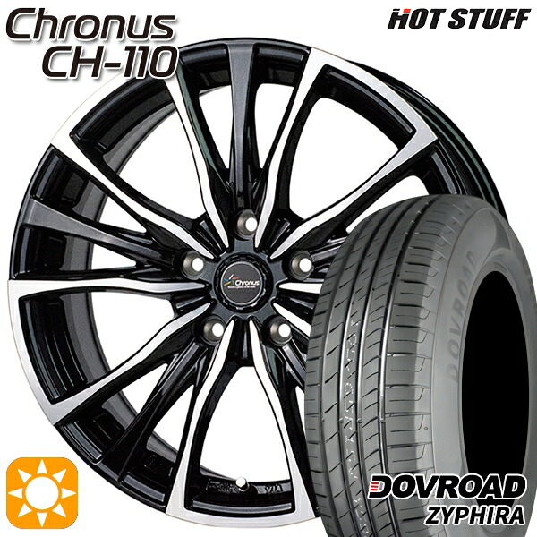 プリウス カローラ 195/65R15 91V DOVROAD ザイファイラ HotStuff ホットスタッフ クロノス CH-110 15インチ 6.0J 5H100 サマータイヤホイールセット|タイヤホイール激安王国