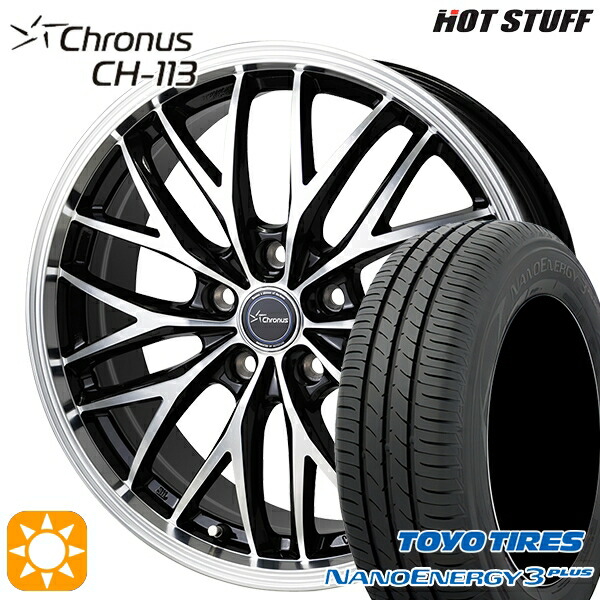 215/40R18 85W トーヨー ナノエナジー3プラス HotStuff ホットスタッフ クロノス CH113 18インチ 7.0J 5H114.3 サマータイヤホイールセット