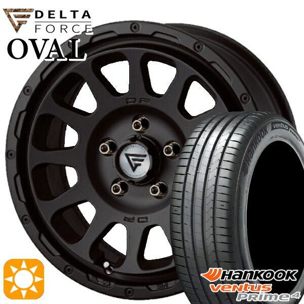 225/60R17 99V ハンコック ベンタスプライム4 K135A デルタフォース オーバル マットブラック 17インチ 7.0J 5H114.3 サマータイヤホイールセット
