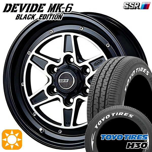 215/60R17 109/107R トーヨー H30 ホワイトレター SSR ディバイド MK-6 ブラックエディション フラットブラックポリッシュ 17インチ 6.5J 6H139.7 サマータイヤホイールセット