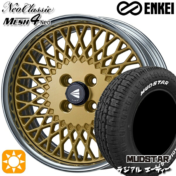 205/60R16 96H マッドスター ラジアル A/T ホワイトレター ENKEI ネオクラシック メッシュ4ネオ [Hi Disk] ゴールド 16インチ 6.0J 4H100 サマータイヤホイールセット