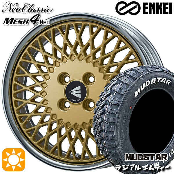 205/60R16 96T XL マッドスター ラジアル M/T ホワイトレター ENKEI ネオクラシック メッシュ4ネオ [Lo Disk] ゴールド 16インチ 6.0J 4H100 サマータイヤホイールセット