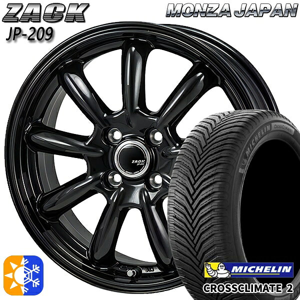 185/65R15 92V XL ミシュラン クロスクライメート2 モンツァ ザック JP209 15インチ 5.5J 4H100 グロスブラック オールシーズンタイヤホイールセット|タイヤホイール激安王国