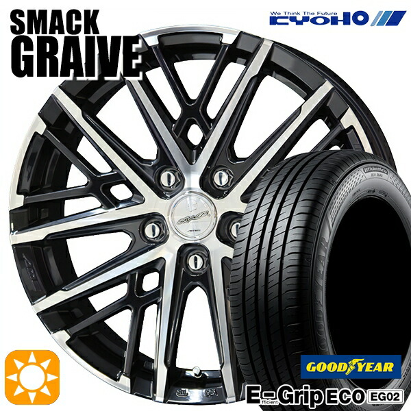 リーフ アクセラ 205/55R16 91V グッドイヤー エフィシェントグリップ EG02 KYOHO スマック グレイブ 16インチ 6.5J 5H114.3 サマータイヤホイールセット|タイヤホイール激安王国