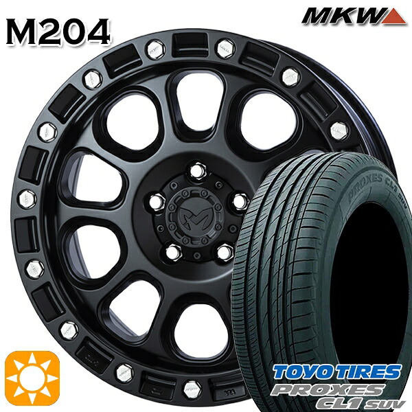 4/20ポイント10倍★225/65R17 102H トーヨー プロクセス CL1 SUV MKW M204 ブラックキャット 17インチ 8.0J 5H114.3 サマータイヤホイールセット