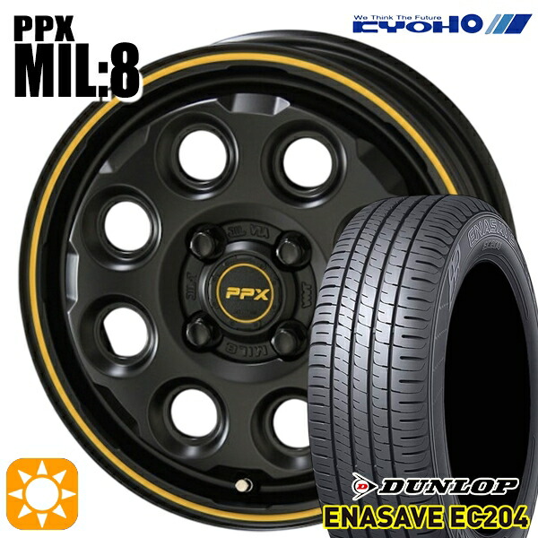 4/10ﾎﾟｲﾝﾄ10倍★165/55R14 72H ダンロップ エナセーブ EC204 KYOHO PPX MIL:8 セミグロスブラック×イエローライン 14インチ 4.5J 4H100 サマータイヤホイールセット