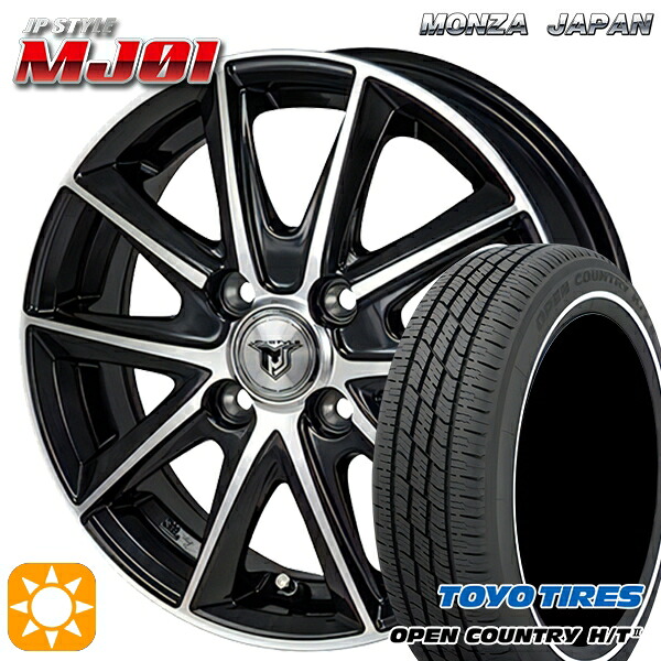 4/10ﾎﾟｲﾝﾄ10倍★165/60R15 77H トーヨー オープンカントリー H/T2 WR モンツァ JPスタイル MJ01 ブラックメタリックポリッシュ 15インチ 4.5J 4H100 サマータイヤホイールセット