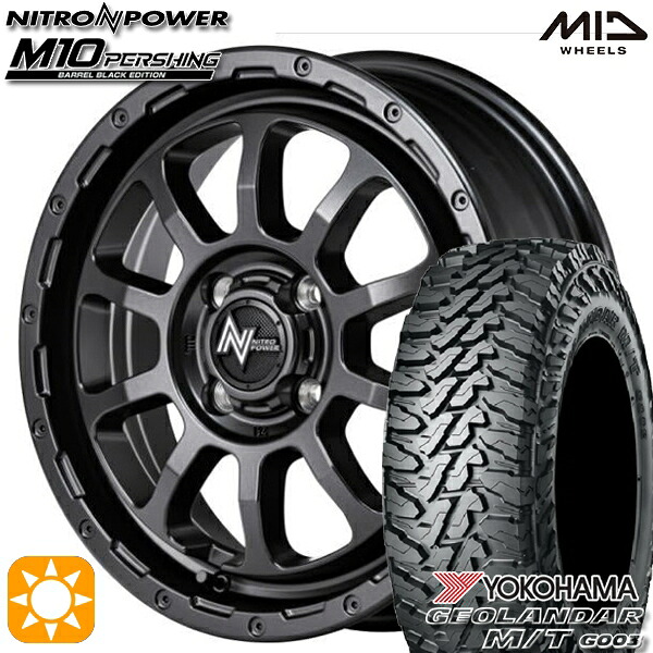 165/65R14 81/78Q ヨコハマ ジオランダー M/T G003 MID ナイトロパワー M10パーシング BBK 14インチ 4.5J 4H100 サマータイヤホイールセット｜タイヤホイール激安王国 66,715円
