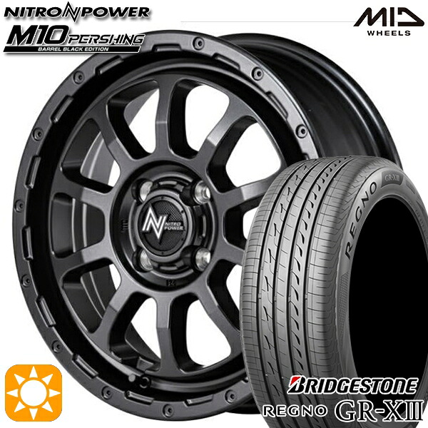 165/55R15 75V ブリヂストン レグノ GRX3 MID ナイトロパワー M10パーシング BBK 15インチ 5.0J 4H100 サマータイヤホイールセット｜タイヤホイール激安王国