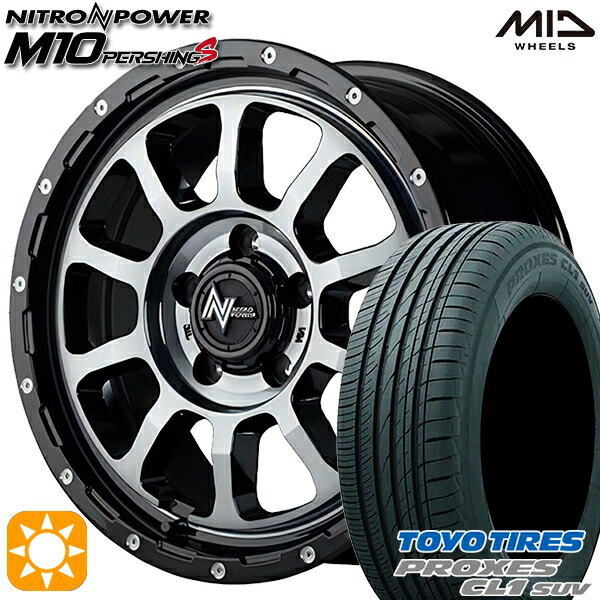 エクストレイル フォレスター 225/60R17 99H トーヨー プロクセス CL1 SUV MID ナイトロパワー M10パーシングS BMB 17インチ 7.0J 5H114.3 サマータイヤホイールセット