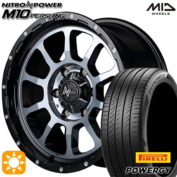 215/60R17 96V ピレリ パワジー MID ナイトロパワー M10パーシング BMB 17インチ 6.5J 6H139.7 サマータイヤホイールセット