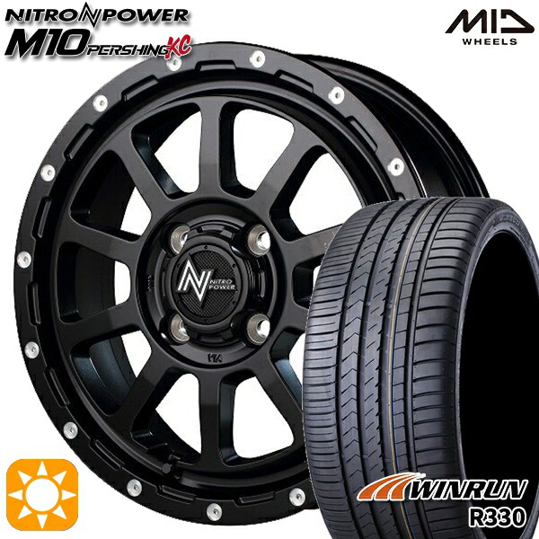 4/10ﾎﾟｲﾝﾄ10倍★165/55R14 72H ウィンラン R330 MID ナイトロパワー M10パーシングKC SBM 14インチ 4.5J 4H100 サマータイヤホイールセット