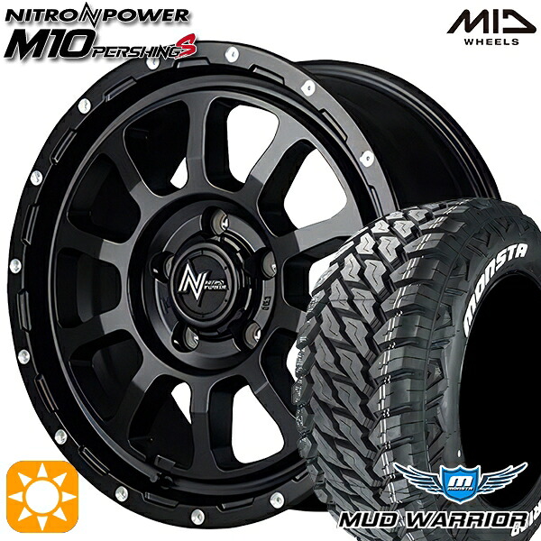 235/70R16 104/101Q LT RWL モンスタ マッドウォーリアー MID ナイトロパワー M10パーシングS SBM 16インチ 7.0J 5H114.3 サマータイヤホイールセット