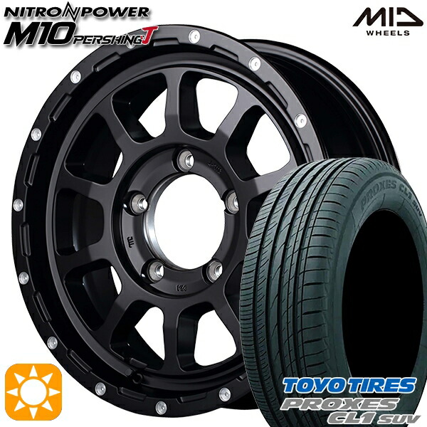 [5本セット]ジムニー 175/80R16 91S トーヨー プロクセス CL1 SUV MID ナイトロパワー M10パーシングJ SBM 16インチ 5.5J 5H139.7 サマータイヤホイールセット｜タイヤホイール激安王国