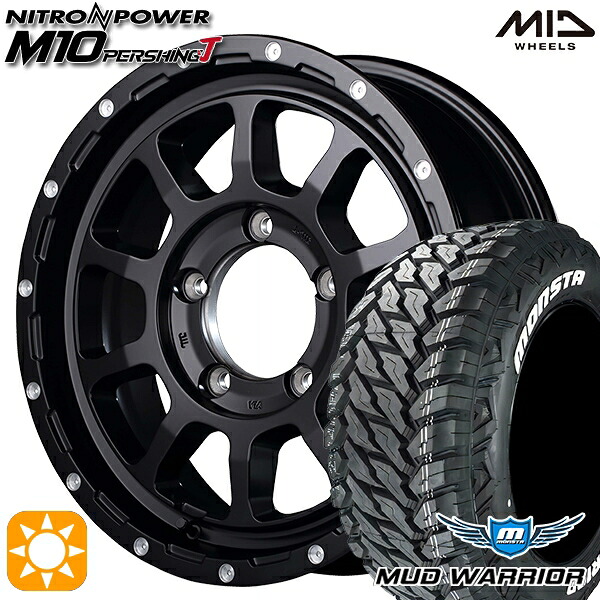 235/70R16 104/101Q LT RWL モンスタ マッドウォーリアー MID ナイトロパワー M10パーシングJ SBM 16インチ 6.0J 5H139.7 サマータイヤホイールセット 99,000円