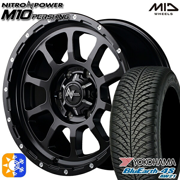 215/70R16 100H ヨコハマ ブルーアース 4S AW21 MID ナイトロパワー M10パーシング SBM 16インチ 6.5J 6H139.7 オールシーズンタイヤホイールセット|タイヤホイール激安王国