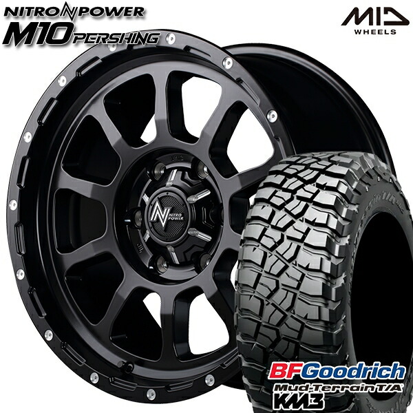 4/10ﾎﾟｲﾝﾄ10倍★LT265/65R17 120/117Q RBL BFグッドリッチ マッドテレーン T/A KM3 MID ナイトロパワー M10パーシング SBM 17インチ 8.0J 6H139.7 サマータイヤホイールセット