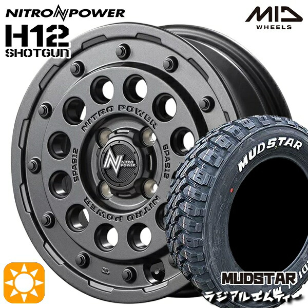 4/10ﾎﾟｲﾝﾄ10倍★アゲトラ 165/65R14 79S マッドスター ラジアル M/T ホワイトレター MID ナイトロパワー H12ショットガン BBK 14インチ 4.5J 4H100 サマータイヤホイールセット
