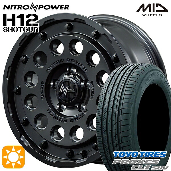 215/60R16 95V トーヨー プロクセス CL1 SUV MID ナイトロパワー H12ショットガン BBK 16インチ 7.0J 5H114.3 サマータイヤホイールセット｜タイヤホイール激安王国