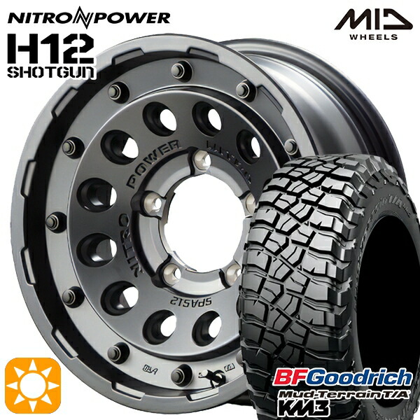 225/75R16 115/112Q RBL BFグッドリッチ マッドテレーン T/A KM3 MID ナイトロパワー H12ショットガン BBK 16インチ 6.0J 5H139.7 サマータイヤホイールセット
