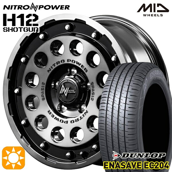4/20ﾎﾟｲﾝﾄ10倍★205/65R16 95H ダンロップ エナセーブ EC204 MID ナイトロパワー H12ショットガン BKM 16インチ 7.0J 5H114.3 サマータイヤホイールセット