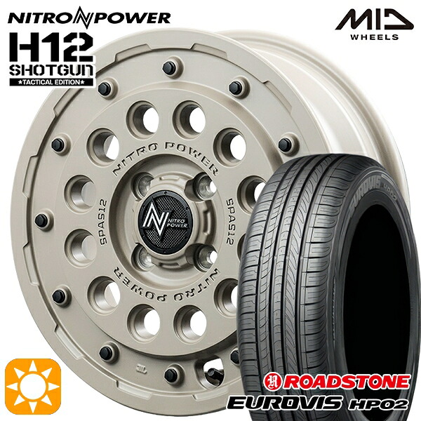4/10ﾎﾟｲﾝﾄ10倍★165/65R14 ネクセン ロードストーン ユーロビズ HP02 MID ナイトロパワー H12ショットガン タクティカルエディション SSB 14インチ 4.5J 4H100+45 サマータイヤホイールセット