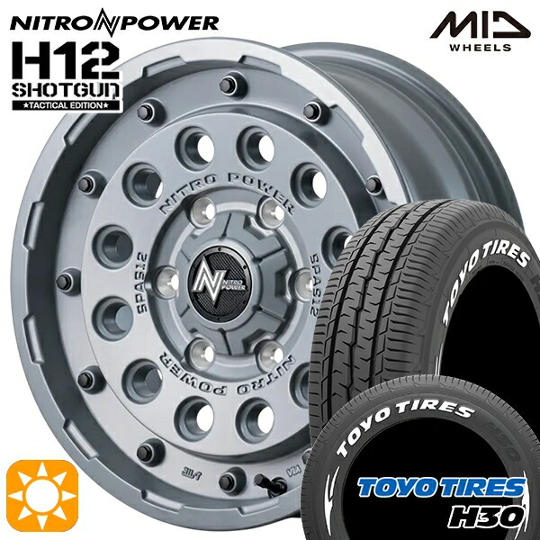 200系ハイエース 215/65R16 109/107R トーヨー H30 ホワイトレター MID ナイトロパワー H12ショットガン タクティカルエディション SGK 16インチ 6.5J 6H139.7+38 サマータイヤホイールセット