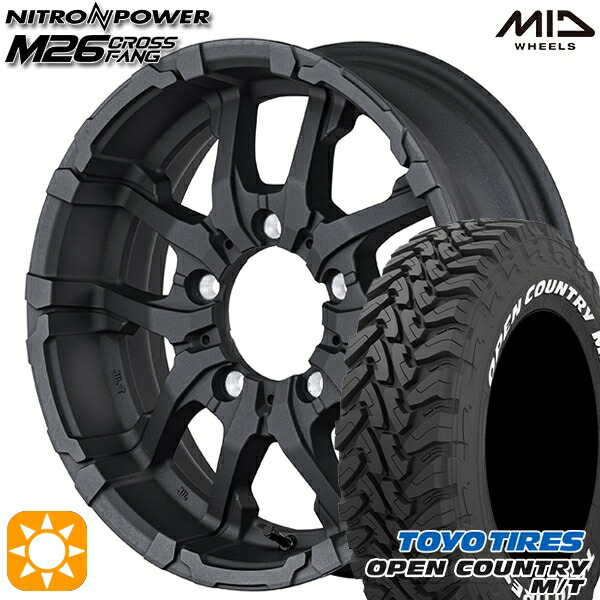 LT225/75R16 103/100Q トーヨー オープンカントリー M/T MID ナイトロパワー M26クロスファング ZBK 16インチ 5.5J 5H139.7 サマータイヤホイールセット｜タイヤホイール激安王国