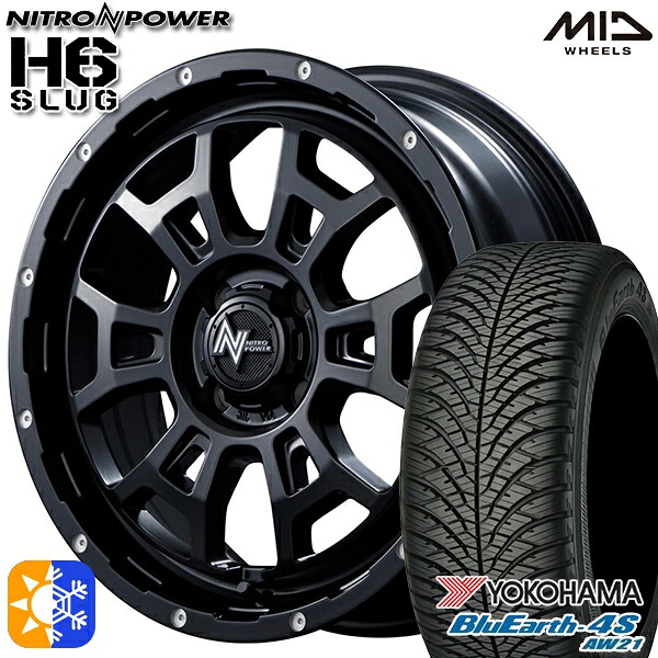 215/70R16 100/97R RWL ヨコハマ ブルーアース 4S AW21 MID ナイトロパワー H6スラッグ SBM 16インチ 6.0J 4H100 オールシーズンタイヤホイールセット