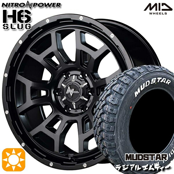 4/20ﾎﾟｲﾝﾄ10倍★215/65R16 109/107R マッドスター ラジアル M/T ホワイトレター MID ナイトロパワー H6スラッグ SBM 16インチ 6.5J 6H139.7 サマータイヤホイールセット