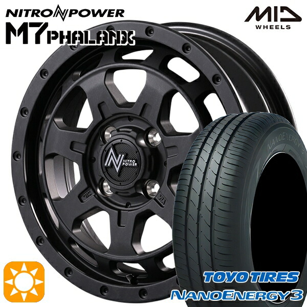 エブリィワゴン 165/60R14 75H トーヨー ナノエナジー3 MID ナイトロパワー M7ファランクス BBK 14インチ 4.5J 4H100+45 サマータイヤホイールセット