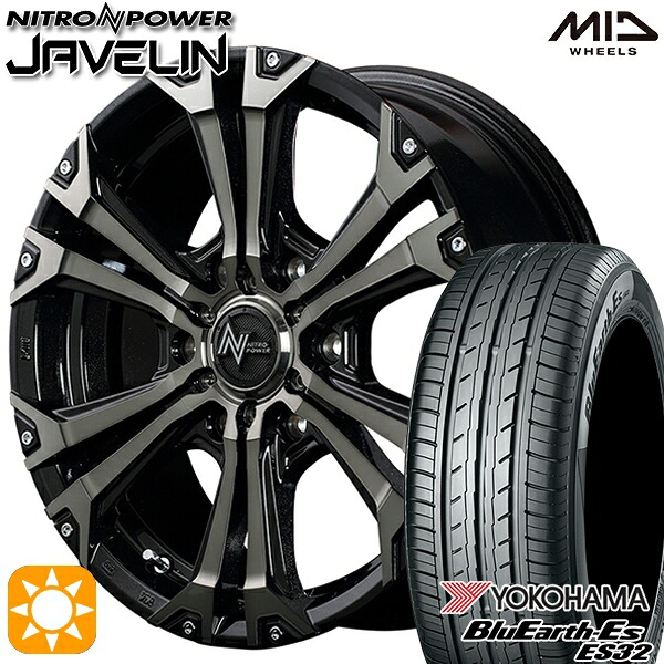 4/20ﾎﾟｲﾝﾄ10倍★215/60R17 96H ヨコハマ ブルーアース ES32 MID ナイトロパワー ジャベリン BMA 17インチ 6.5J 6H139.7 サマータイヤホイールセット