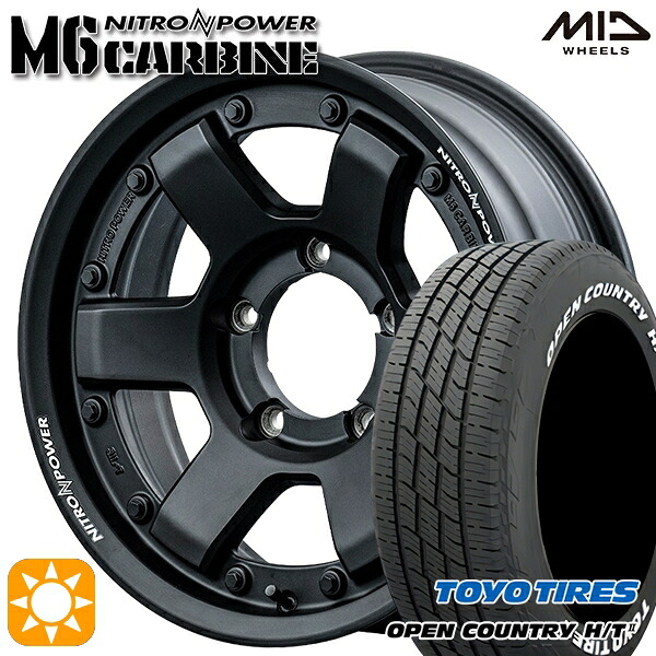 215/70R16 100H トーヨー オープンカントリー H/T2 WL MID ナイトロパワー M6カービン GBK 16インチ 6.0J 5H139.7 サマータイヤホイールセット