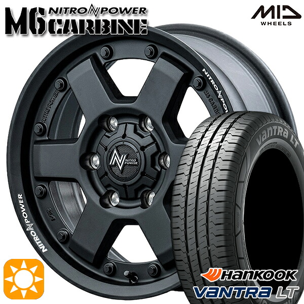 195/80R15 107/105R ハンコック Vantra LT RA18 MID ナイトロパワー M6カービン GBK 15インチ 6.0J 6H139.7 サマータイヤホイールセット|タイヤホイール激安王国