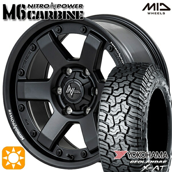 プラド 285/70R17 121/118Q ヨコハマ ジオランダー X-AT G016 MID ナイトロパワー M6カービン GBK 17インチ 8.0J 6H139.7 サマータイヤホイールセット