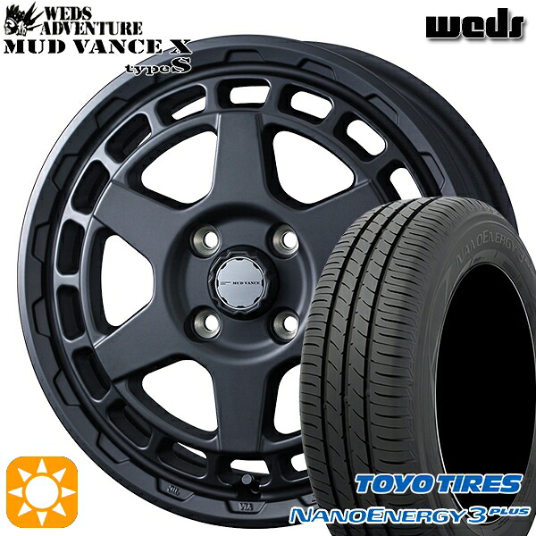 165/65R15 81S トーヨー ナノエナジー3プラス Weds マッドヴァンス X タイプS フルマットブラック 15インチ 4.5J 4H100 サマータイヤホイールセット