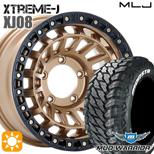 ジムニーシエラ ノマド 235/70R16 104/101Q LT RWL モンスタ マッドウォーリアー MLJ エクストリームJ XJ08 マットブロンズブラックリム 16インチ 6.0J 5H139.7 -5 サマータイヤホイールセット|タイヤホイール激安王国