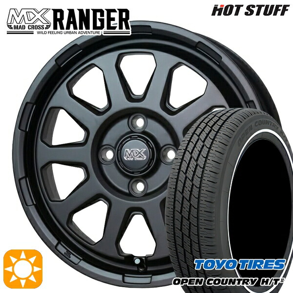 4/20ﾎﾟｲﾝﾄ10倍★165/60R15 77H トーヨー オープンカントリー H/T2 WR ホットスタッフ マッドクロス レンジャー マットブラック 15インチ 4.5J 4H100 サマータイヤホイールセット
