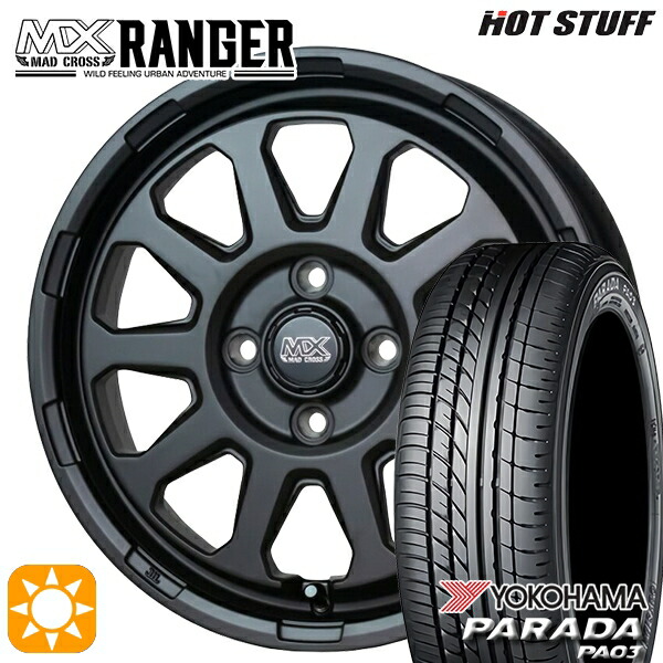 4/20ﾎﾟｲﾝﾄ10倍★165/55R14C 95/93N ヨコハマ パラダ PA03 ホットスタッフ マッドクロス レンジャー マットブラック 14インチ 4.5J 4H100 サマータイヤホイールセット