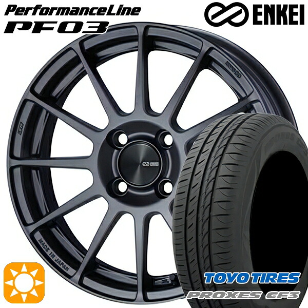 ライズ ロッキー 205/60R16 92H トーヨー プロクセス CF3 ENKEI エンケイ パフォーマンスライン PF03 マットダークガンメタリック 16インチ 6.5J 4H100 サマータイヤホイールセット|タイヤホイール激安王国