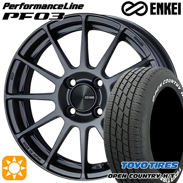 フィット アクア 185/60R15 84H トーヨー オープンカントリー H/T2 WL ENKEI エンケイ パフォーマンスライン PF03 マットダークガンメタリック 15インチ 6.0J 4H100 サマータイヤホイールセット