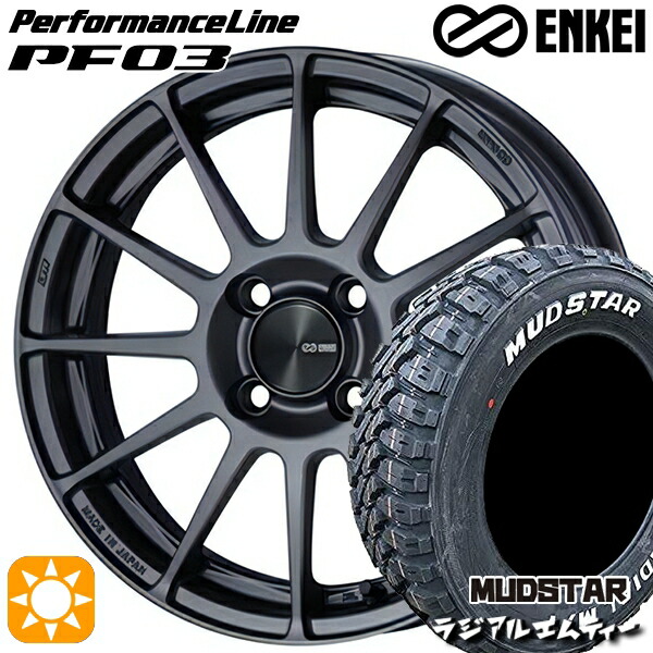 195/65R15 91T マッドスター ラジアル M/T ホワイトレター ENKEI エンケイ パフォーマンスライン PF03 マットダークガンメタリック 15インチ 6.0J 4H100 サマータイヤホイールセット 81,510円