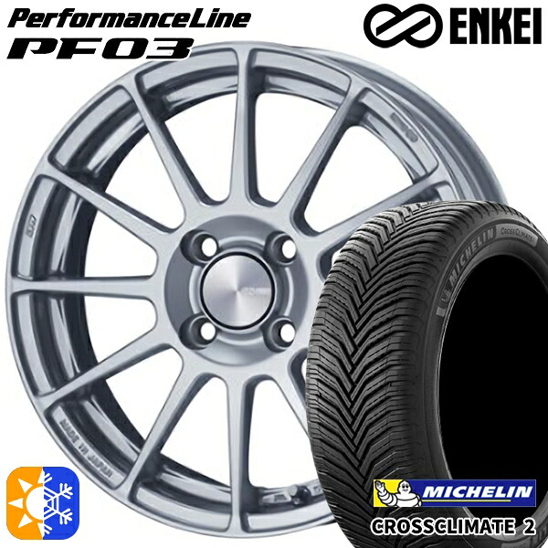 185/60R15 88V XL ミシュラン クロスクライメート2 ENKEI エンケイ パフォーマンスライン PF03 スパークルシルバー 15インチ 6.0J 4H100 オールシーズンタイヤホイールセット|タイヤホイール激安王国