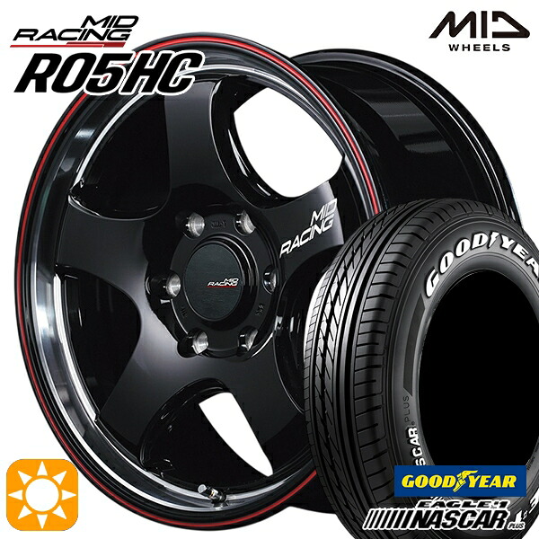 200系ハイエース 215/65R16C 109/107R グッドイヤー ナスカープラス MID RMPレーシング R05HC BKリムヴァーティカルP/レッドライン 16インチ 6.5J 6H139.7 サマータイヤホイールセット｜タイヤホイール激安王国