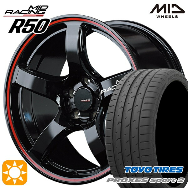 4/20ﾎﾟｲﾝﾄ10倍★235/50R18 101Y XL トーヨー プロクセススポーツ2 MID RMPレーシング R50 ブラック/リムレッドライン 18インチ 8.0J 5H114.3 サマータイヤホイールセット