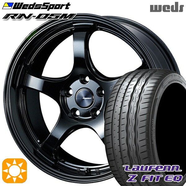 4/10ﾎﾟｲﾝﾄ10倍★245/45R19 102Y XL ラウフェン Z FIT EQ LK03 Weds ウェッズスポーツ RN05M グロスブラック 19インチ 8.5J 5H114.3 サマータイヤホイールセット