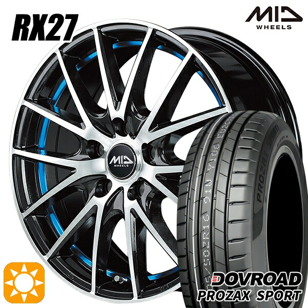 205/55R17 95W XL DOVROAD プロザックススポーツ MID RX27 BKB 17インチ 7.0J 5H114.3 サマータイヤホイールセット｜タイヤホイール激安王国